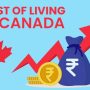 The Cost Of Living In Canada and Factors One Must Consider
